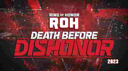 Watch ROH Death before Dishonor 2024 PPV Full Show